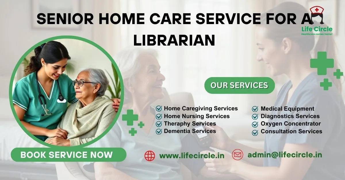 Senior Home Care Service for a Librarian