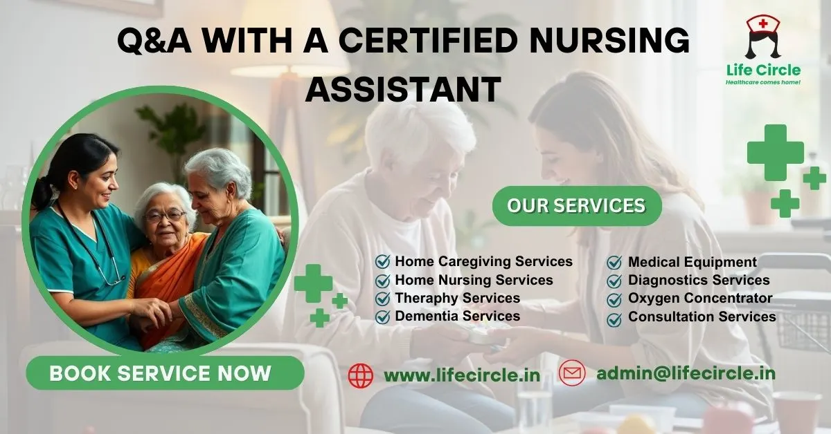 Q&A with a Certified Nursing Assistant