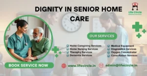 Dignity in Senior Home Care