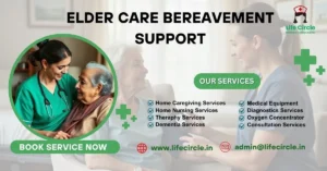 Elder Care Bereavement support