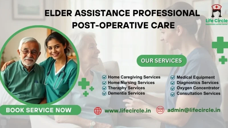 Elder Assistance Professional Post Operative Care