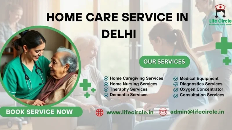 Home Care Service in Delhi