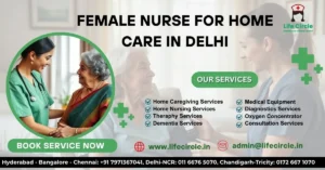 Female Nurse for Home Care in Delhi