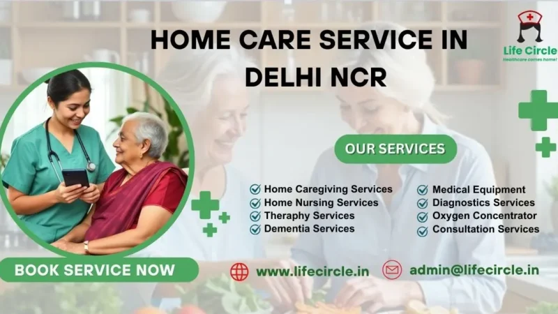 Home Care Service in Delhi NCR