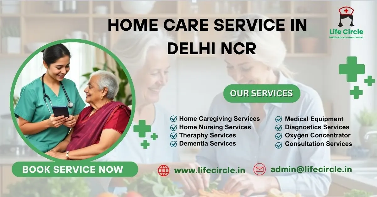 Home Care Service in Delhi NCR