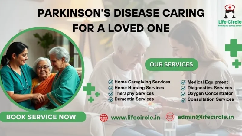 Parkinson's Disease Caring for a Loved One