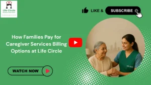 A family discussing caregiver service billing options with a Life Circle representative, highlighting transparent and flexible payment methods
